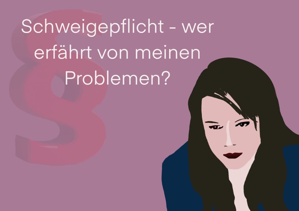 Schweigepflicht - wer erfährt von meinen Problemen? Im Austausch mit dem Jobcenter wird manchmal eine Schweigepflichtsentbindung benötigt.